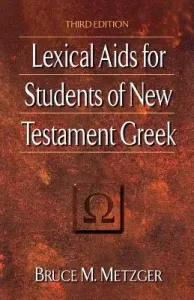 Lexical AIDS for Students of New Testament Greek (Metzger Bruce M.)(Paperback)