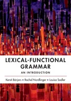 Lexical-Functional Grammar: An Introduction (Brjars Kersti)(Paperback)