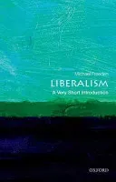 Liberalism: A Very Short Introduction (Freeden Michael)(Paperback)