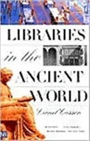 Libraries in the Ancient World (Casson Lionel)(Paperback)