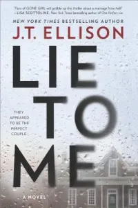 Lie to Me (Ellison J. T.)(Paperback)
