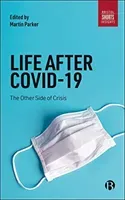 Life After Covid-19: The Other Side of Crisis (Kashtan Miki)(Paperback)