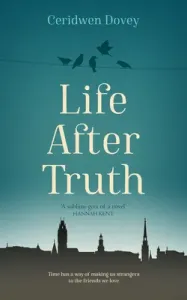 Life After Truth (Dovey Ceridwen)(Pevná vazba)