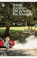 Life Among the Savages (Jackson Shirley)(Paperback / softback)