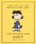 Life Lessons from Lucy (Schulz Charles M.)(Pevná vazba)