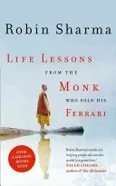 Life Lessons from the Monk Who Sold His Ferrari (Sharma Robin)(Paperback)