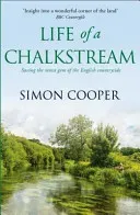 Life of a Chalkstream (Cooper Simon)(Paperback / softback)