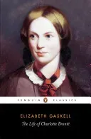 Life of Charlotte Bronte (Gaskell Elizabeth)(Paperback / softback)