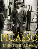Life of Picasso Volume II - 1907 1917: The Painter of Modern Life (Richardson John)(Paperback / softback)