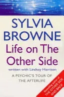 Life On The Other Side - A psychic's tour of the afterlife (Browne Sylvia)(Paperback / softback)