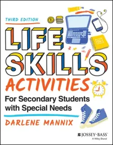 Life Skills Activities for Secondary Students with Special Needs (Mannix Darlene)(Paperback)