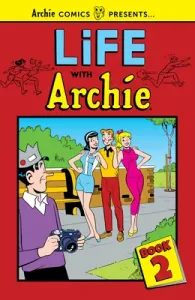 Life with Archie Vol. 2 (Archie Superstars)(Paperback)
