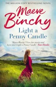 Light A Penny Candle - Her classic debut bestseller (Binchy Maeve)(Paperback / softback)