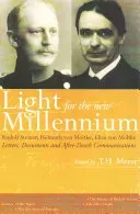 Light for the New Millennium: Letters, Documents and After-Death Communications (Steiner Rudolf)(Paperback)