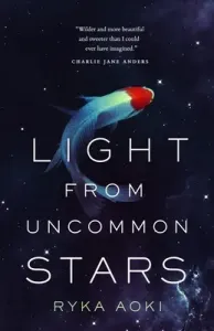 Light from Uncommon Stars (Aoki Ryka)(Pevná vazba)