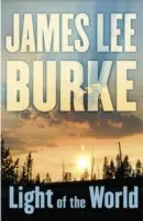 Light of the World (Burke James Lee (Author))(Paperback / softback)