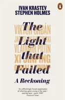 Light that Failed - A Reckoning (Krastev Ivan)(Paperback / softback)