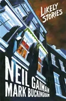 Likely Stories (Gaiman Neil)(Pevná vazba)