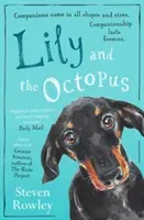 Lily and the Octopus (Rowley Steven)(Paperback / softback)