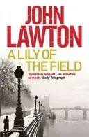 Lily of the Field (Lawton John (Author))(Paperback / softback)