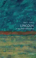 Lincoln: A Very Short Introduction (Guelzo Allen C.)(Paperback)