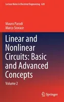 Linear and Nonlinear Circuits: Basic and Advanced Concepts: Volume 2 (Parodi Mauro)(Pevná vazba)