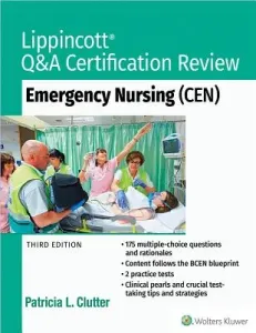 Lippincott Q&A Certification Review: Emergency Nursing (Cen) (Clutter Patricia)(Paperback)
