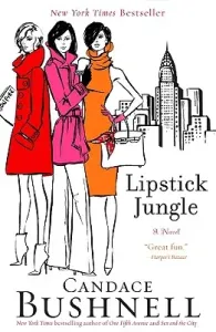 Lipstick Jungle (Bushnell Candace)(Paperback)