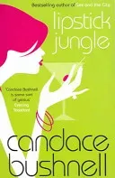 Lipstick Jungle (Bushnell Candace)(Paperback / softback)