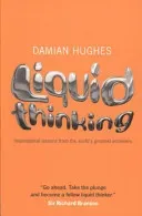 Liquid Thinking (Hughes Damian)(Paperback)