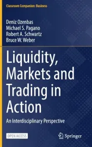 Liquidity, Markets and Trading in Action: An Interdisciplinary Perspective (Ozenbas Deniz)(Pevná vazba)