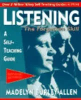 Listening: The Forgotten Skill: A Self-Teaching Guide (Burley-Allen Madelyn)(Paperback)