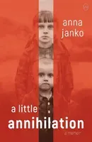 Little Annihilation (Janko Anna)(Paperback / softback)