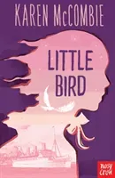 Little Bird Flies (McCombie Karen)(Paperback / softback)