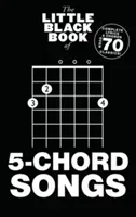 Little Black Book of 5-Chord Songs(Book)