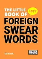 Little Book of Foreign Swear Words (Finch Sid)(Paperback / softback)