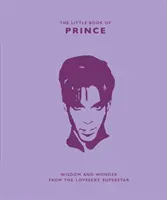 Little Book of Prince - Wisdom and Wonder from the Lovesexy Superstar (Croft Malcolm)(Pevná vazba)