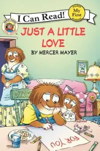 Little Critter: Just a Little Love (Mayer Mercer)(Paperback)