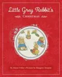 Little Grey Rabbit's Christmas (and the Trustees of the Estate of the Late Margaret Mary The Alison Uttley Literary Property Trust)(Pevná vazba)