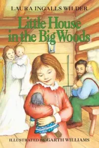 Little House in the Big Woods (Wilder Laura Ingalls)(Paperback)