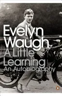 Little Learning - The First Volume of an Autobiography (Waugh Evelyn)(Paperback / softback)