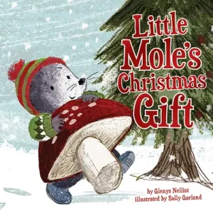 Little Mole's Christmas Gift (Nellist Glenys)(Pevná vazba)