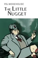 Little Nugget (Wodehouse P.G.)(Pevná vazba)