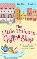 Little Unicorn Gift Shop (Hailes Kellie)(Paperback / softback)