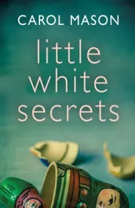 Little White Secrets (Mason Carol)(Paperback)