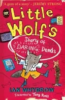 Little Wolf's Diary of Daring Deeds (Whybrow Ian)(Paperback / softback)