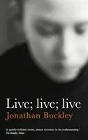 Live; Live; Live (Buckley Jonathan)(Paperback / softback)