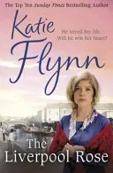 Liverpool Rose - A Liverpool Family Saga (Flynn Katie)(Paperback / softback)