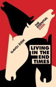 Living in the End Times (Zizek Slavoj)(Paperback)