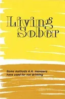 Living Sober Trade Edition (Anonymous)(Paperback)